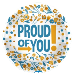 Proud Of You Balloon